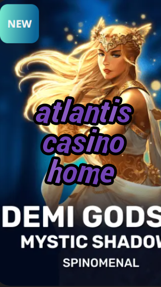 atlantis casino home-trdjkmsxjksdss.com